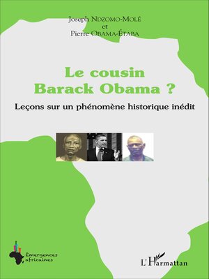 cover image of Le cousin Barack Obama ? Leçons sur un phénomène historique inédit